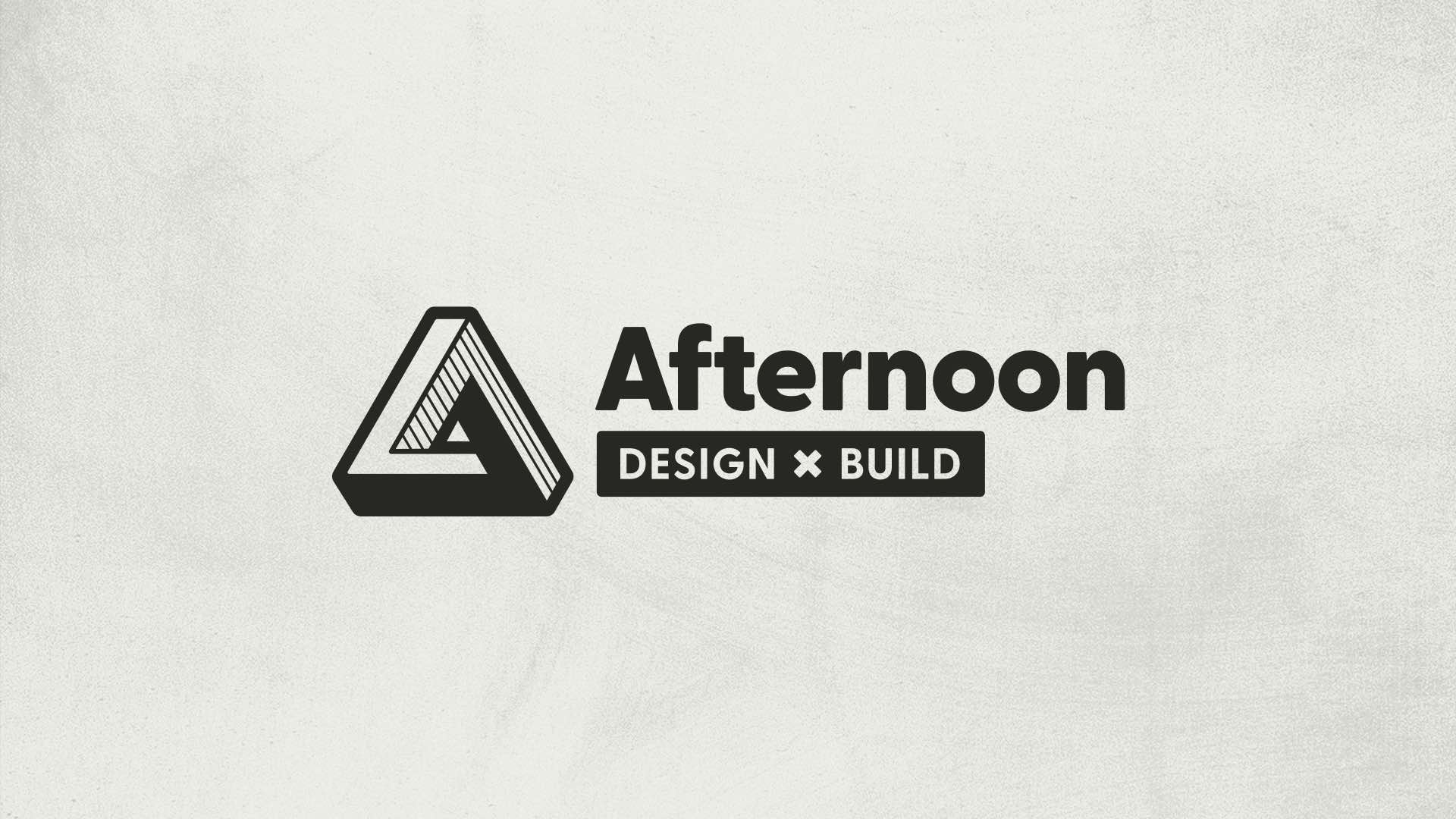 Afternoon Design x Build